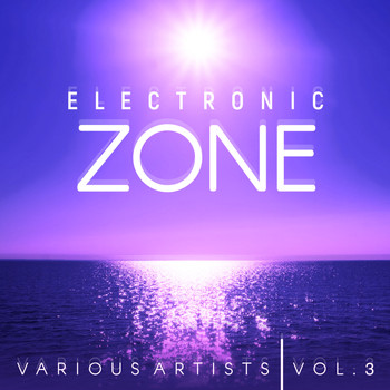 Various Artists - Electronic Zone, Vol. 3