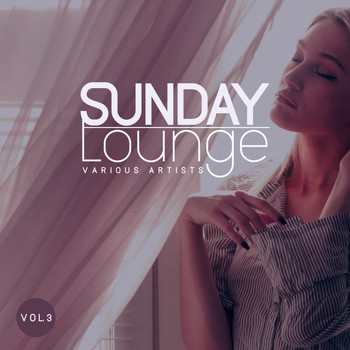Various Artists - Sunday Lounge, Vol. 3