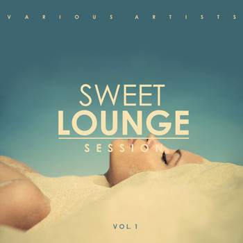 Various Artists - Sweet Lounge Session, Vol. 1
