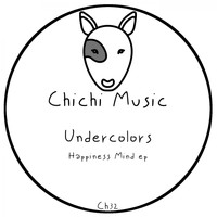 Undercolors - Happiness Mind