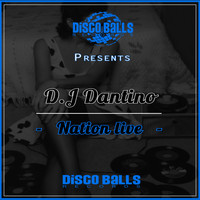 D.J Dantino - Nation live