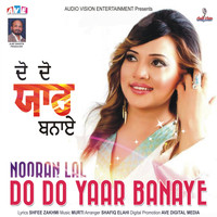 Nooran Lal - Do Do Yaar Banaye