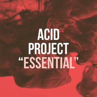 Acid Project - Essential