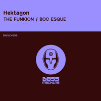 Hektagon - The Funkion / BOC ESQUE