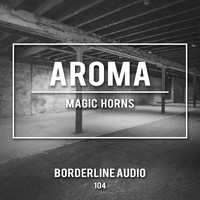 Aroma - Magic Horns