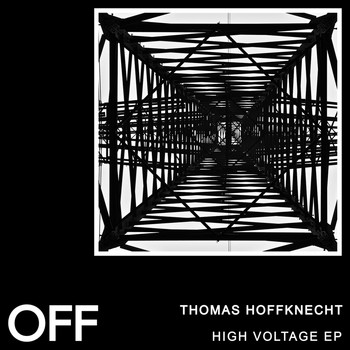 Thomas Hoffknecht - High Voltage EP