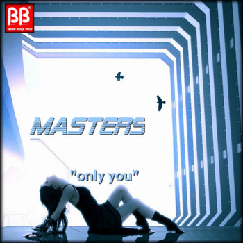 Masters - Only You