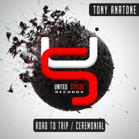 Tony Anatone - Road to Trip / Ceremonial