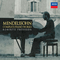 Roberto Prosseda - Mendelssohn: Complete Piano Works