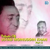 Imran Khan - Tribute Of Ustad Moinuddin Khan, Pt. 2