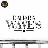 Dahara - Waves