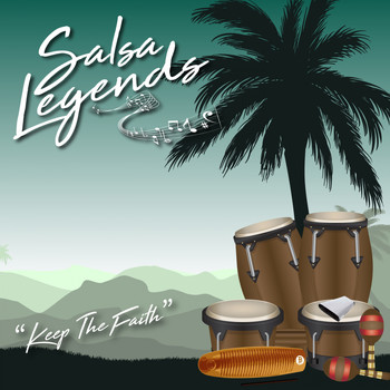Various Artists - Salsa Legends / Keep The Faith