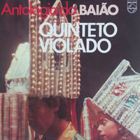 Quinteto Violado - Antologia Do Baião