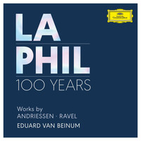 Los Angeles Philharmonic - Andriessen: Symphonic Étude / Ravel: La Valse, M. 72