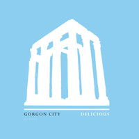 Gorgon City - Delicious