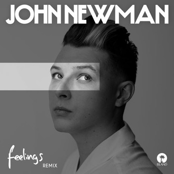 John Newman - Feelings (Eden Prince Remix)