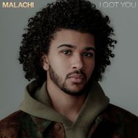 MALACHI - I Got You (Explicit)