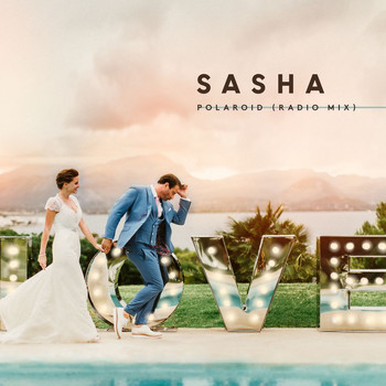 Sasha - Polaroid (Radio Mix)