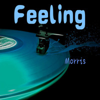 Morris - Feeling