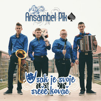 Ansambel Pik - Vsak Je Svoje Sreče Kovač