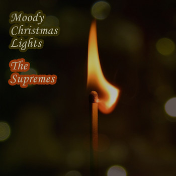 The Supremes - Moody Christmas Lights