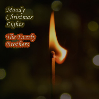The Everly Brothers - Moody Christmas Lights