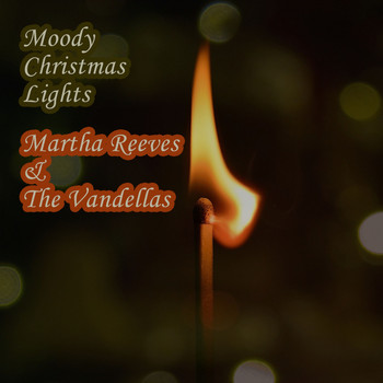 Martha Reeves & The Vandellas - Moody Christmas Lights