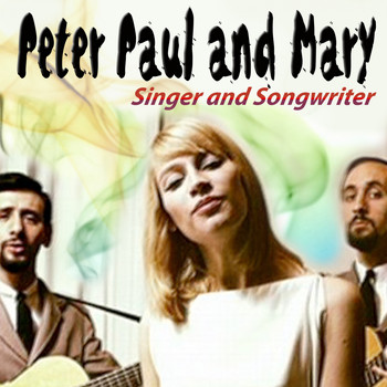 Peter, Paul and Mary - Rousing and Real, The Folk Singers Three