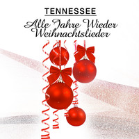 Tennessee - Alle Jahre wieder Weihnachtslieder