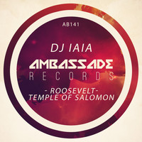 DJ Iaia - Roosevelt / Temple of Salomon