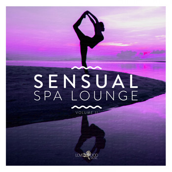 Various Artists - Sensual Spa Lounge 11 - Chill-Out & Lounge Collection