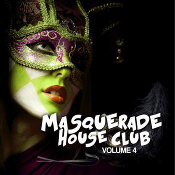 Various Artists - Masquerade House Club, Vol. 4