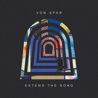 Von Spar - Extend the Song