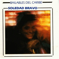 Soledad Bravo - Bailables del Caribe