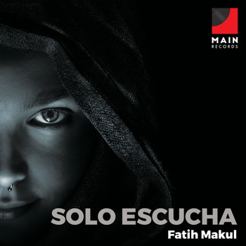 Fatih Makul - Solo escucha (Explicit)