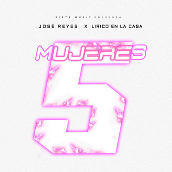 Jose Reyes, Lirico En La Casa - 5 Mujeres