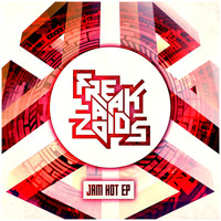 The Freakazoids - Jam Hot - EP