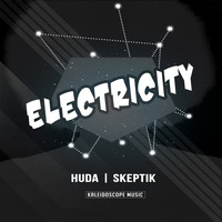 Huda Hudia, Skeptik - Electricity