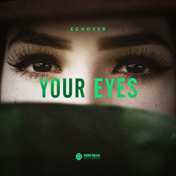 Echover - Your Eyes
