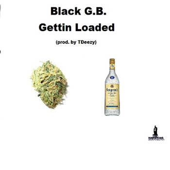 Black G.B. - Gettin Loaded (Clean)