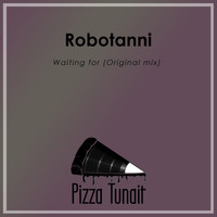 Robotanni - Waiting For