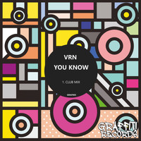 VRN - You Know (Club Mix)
