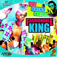 Chi Ching Ching - Fashionable King