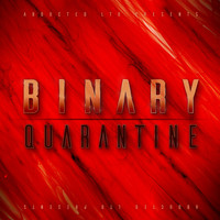 Binary - Quarantine