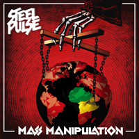 Steel Pulse - Mass Manipulation (Explicit)