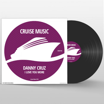 Danny Cruz - I Love You More
