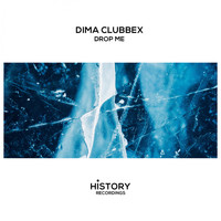 Dima Clubbex - Drop Me