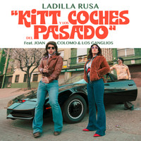 Ladilla Rusa - KITT y los coches del pasado