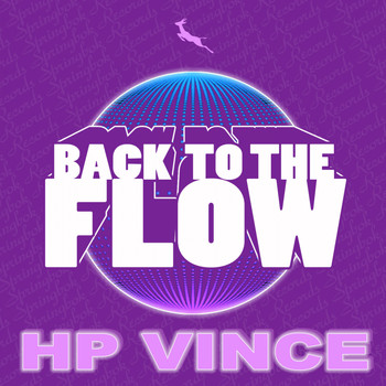 HP Vince - Back To The Flow