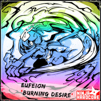 Eufeion - Burning Desire